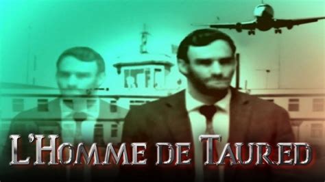 l homme de taured|L'homme de Taured : un voyageur mystérieux venu .